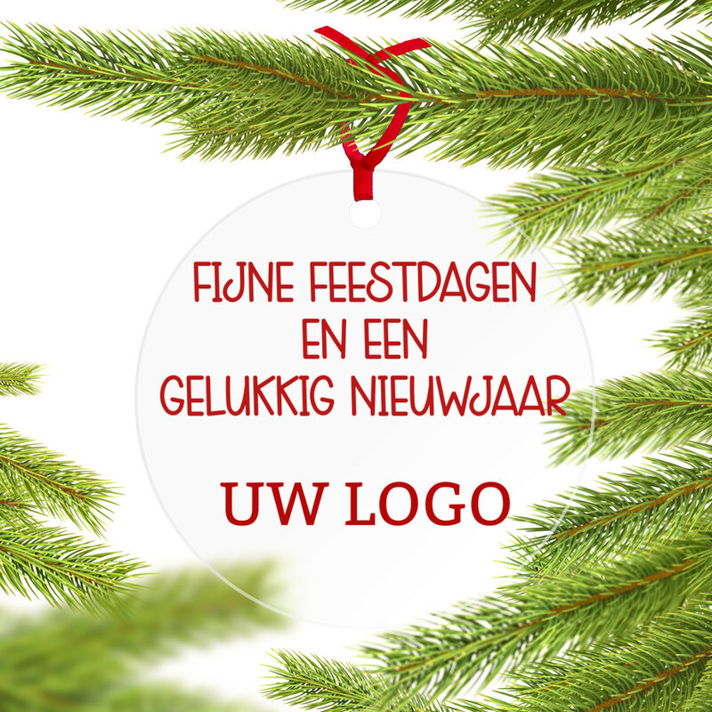 Plexiglas kerstbal met bedrukking fijne feestdagen en een gelukkig nieuwjaar type 2 met logo bedrukking